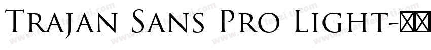 Trajan Sans Pro Light字体转换